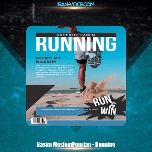 دانلود آهنگ نسیم مسلم پوریان Running