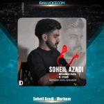دانلود آهنگ سهیل آزادی مرهم