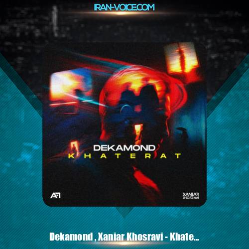 دانلود آهنگ دکاموند و زانیار خسروی خاطرات