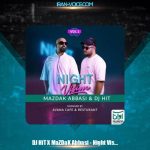 دانلود پادکست دیجی هیت و مزدک عباسی پادکست نایت ویژن ۱