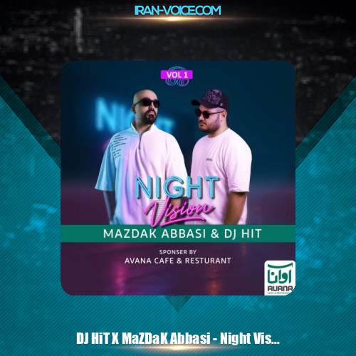دانلود پادکست دیجی هیت و مزدک عباسی پادکست نایت ویژن ۱