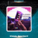 دانلود پادکست دیجی ربوحه مینی ست شو 2