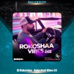 دانلود پادکست دیجی روکوشا پادکست روکوشا وایبز 2