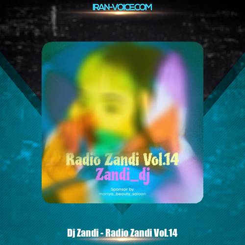 دانلود پادکست رادیو زندی 14 دیجی زندی