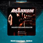 دانلود آهنگ مهدی اسلامی قجور محکوم