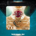 دانلود آهنگ بردیا بهادر نور