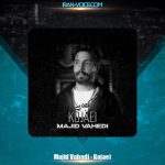 دانلود آهنگ مجید واحدی کجایی