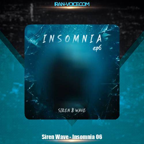 دانلود پادکست Siren Wave Insomnia 06 (بیخوابی)